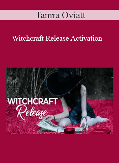 Tamra Oviatt - Witchcraft Release Activation