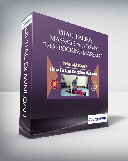 Thai Healing Massage Academy - Thai Rocking Massage