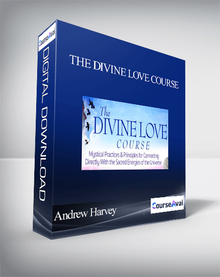 The Divine Love Course with Andrew Harvey