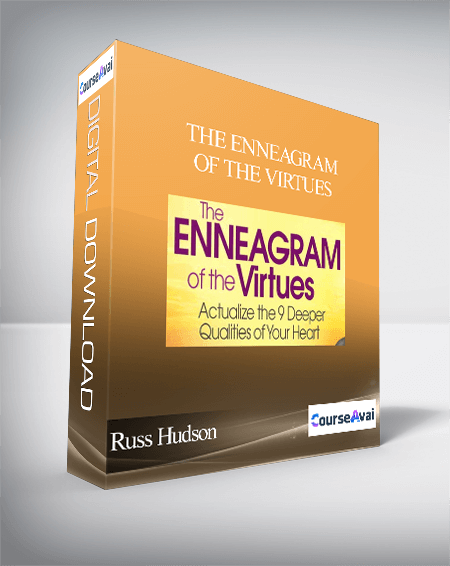 The Enneagram of the Virtues with Russ Hudson