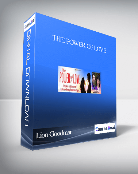 The Power of Love With Lion Goodman and Carista Luminare
