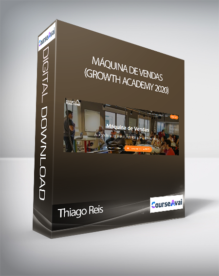 Thiago Reis - Máquina de Vendas (Growth Academy 2020)