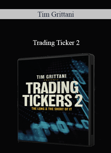 Tim Grittani – Trading Ticker 2