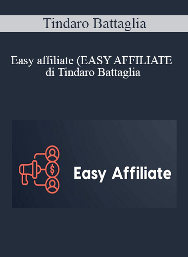 Tindaro Battaglia - Easy Affiliate