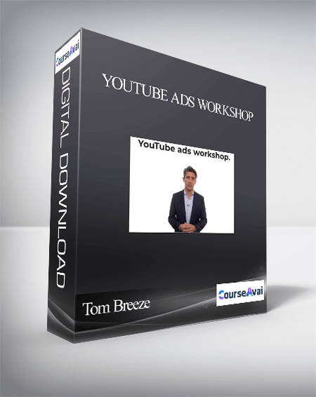 Tom Breeze – YouTube ads workshop