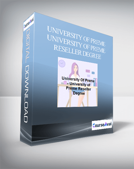 University Of Preme - University of Preme Reseller Degree