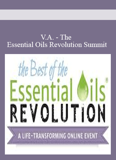 V.A. - The Essential Oils Revolution Summit