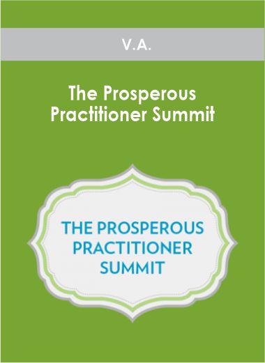 V.A. - The Prosperous Practitioner Summit
