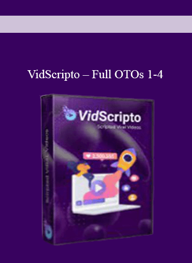 VidScripto – Full OTOs 1-4