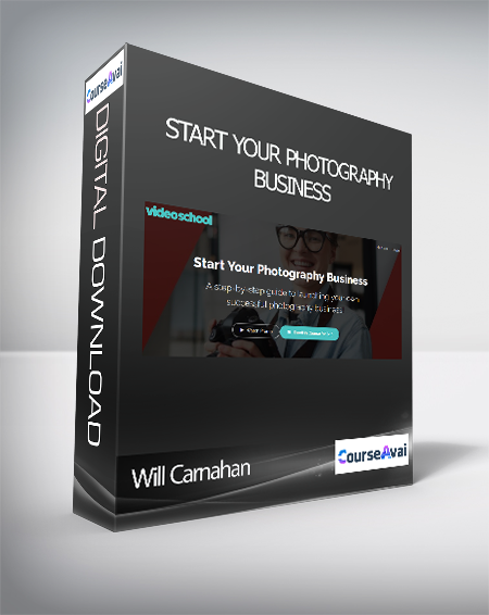 Will Carnahan - Start Your Photography Business