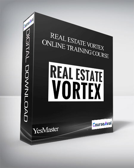 YesMaster - Real Estate Vortex Online Training Course