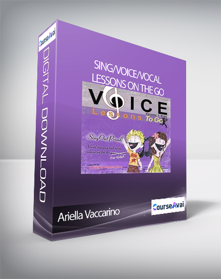 Ariella Vaccarino - Sing/Voice/Vocal Lessons On The Go