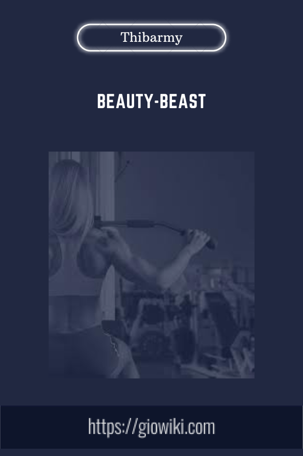 Beauty - Beast  -  Thibarmy