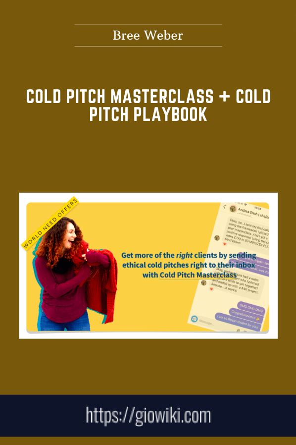 Cold Pitch Masterclass + Cold Pitch Playbook  -  Bree Weber