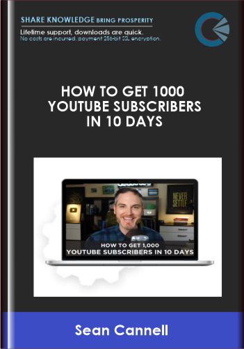 DigitalMarketer  -  How to get 1000 YouTube Subscribers in 10 Days  -  Sean Cannell