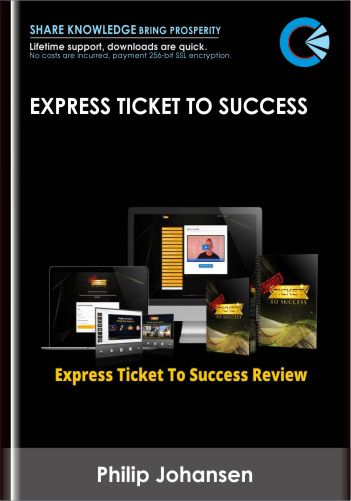 Express Ticket To Success  -  Philip Johansen