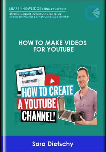 How To Make Videos For Youtube: Launch & Grow Your Channel  -  Sara Dietschy