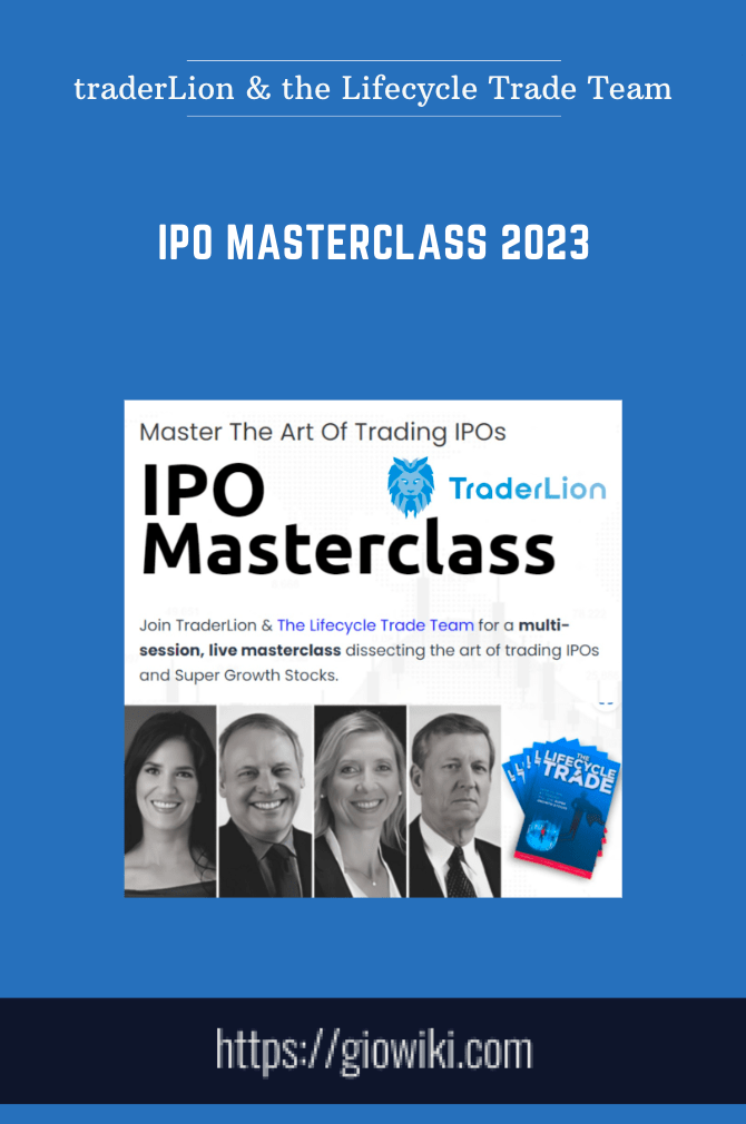 IPO Masterclass 2023  -  traderLion & the Lifecycle Trade Team