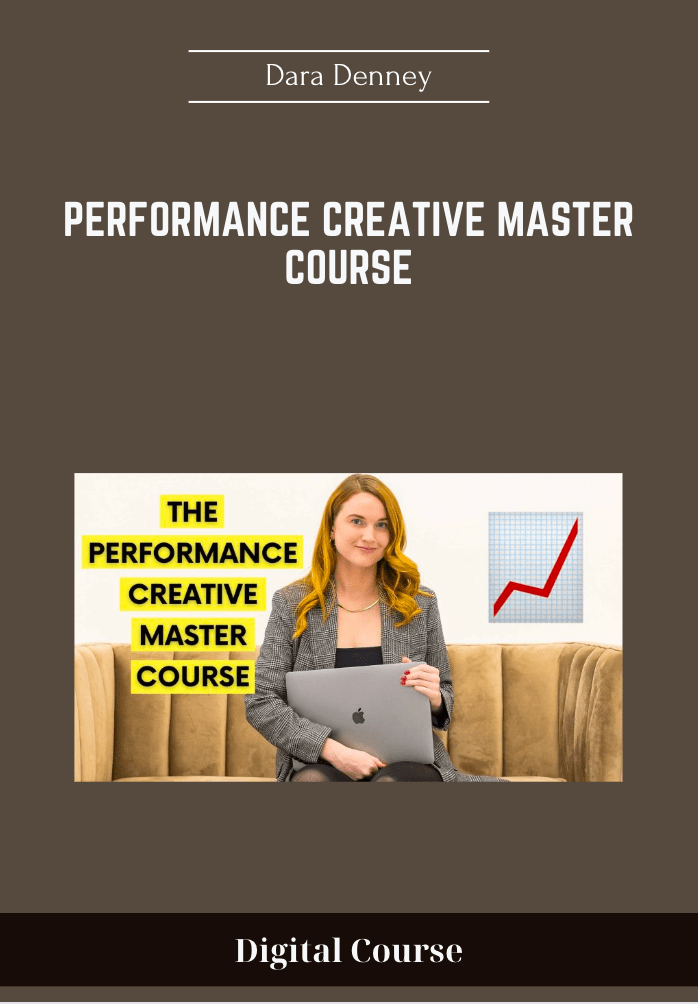 Performance Creative Master Course - Dara Denney