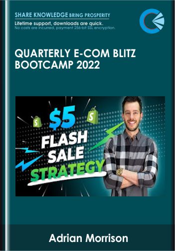 Quarterly E - Com Blitz Bootcamp 2022  -  Adrian Morrison