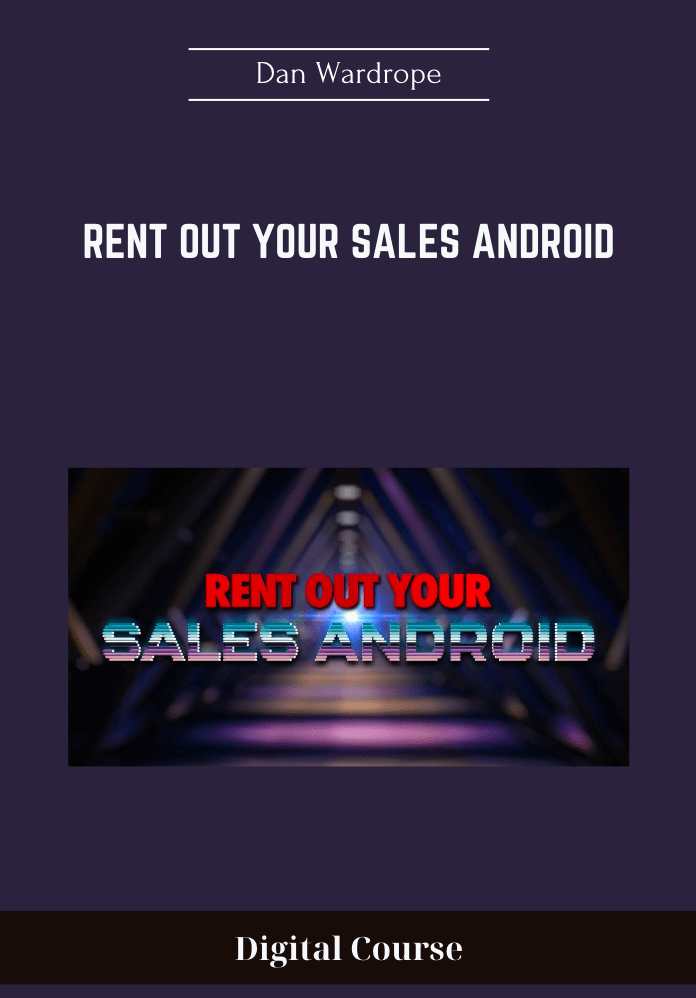 Rent Out Your Sales Android - Dan Wardrope