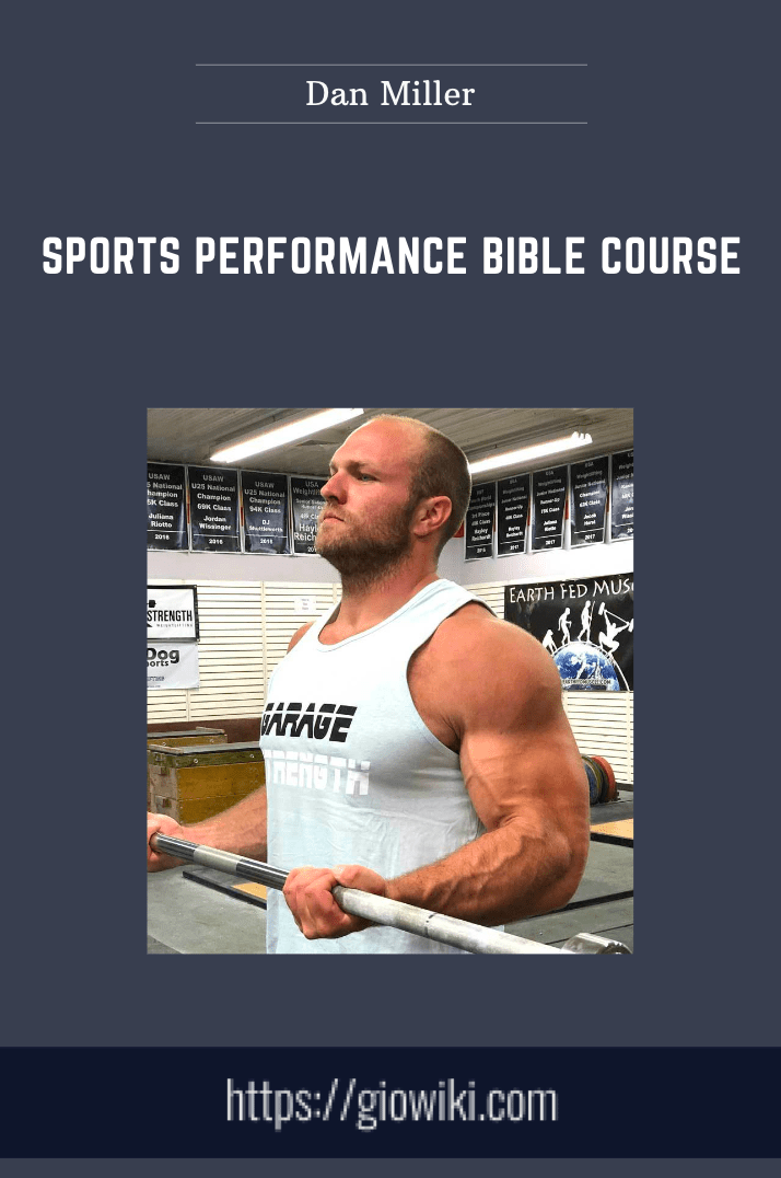 Sports Performance Bible Course  -  Dan Miller