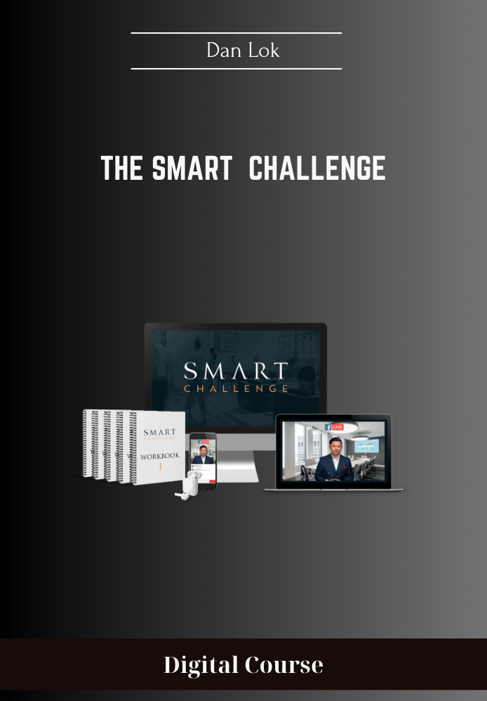 The smart  Challenge - Dan Lok