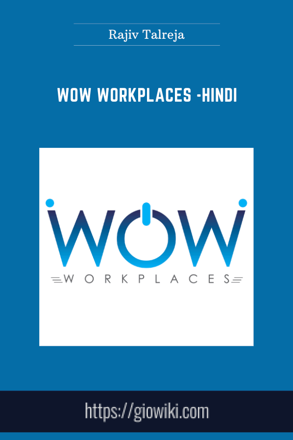 WOW Workplaces  - Hindi  -  Rajiv Talreja