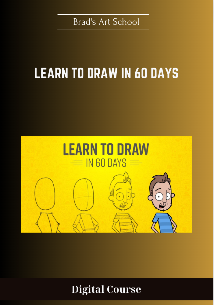 39 - Learn to draw in 60 days - Brad's Art School Available