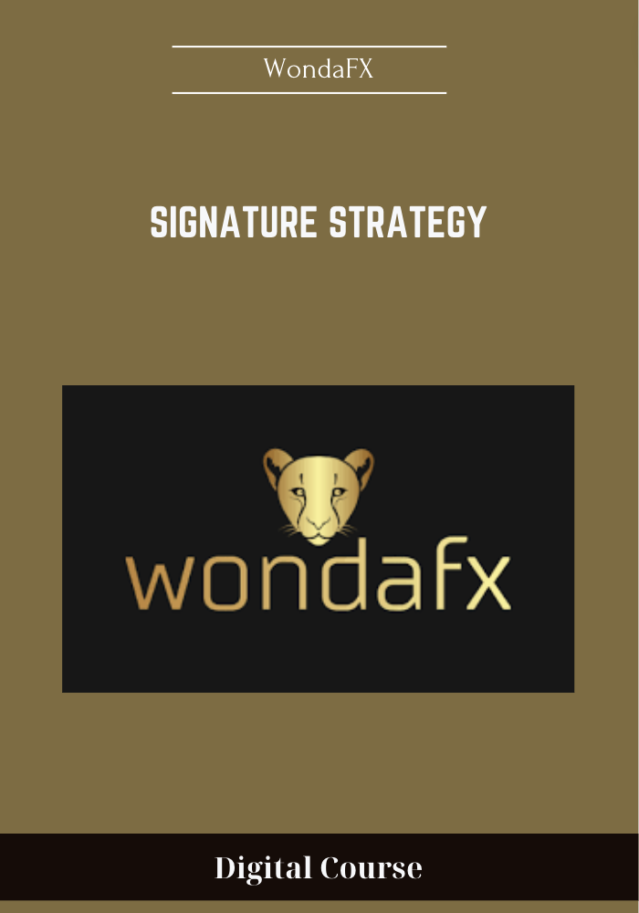 59 - Signature Strategy - WondaFX Available