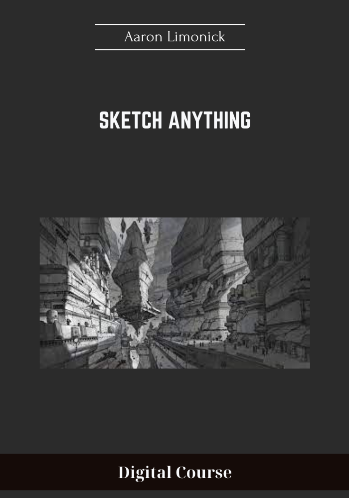 49 - Sketch Anything - Aaron Limonick Available