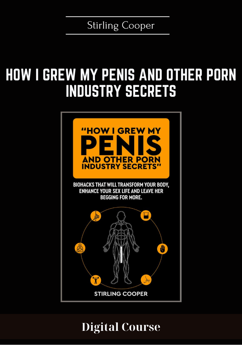 29 - How I Grew My Penis and Other Porn Industry Secrets - Stirling Cooper Available