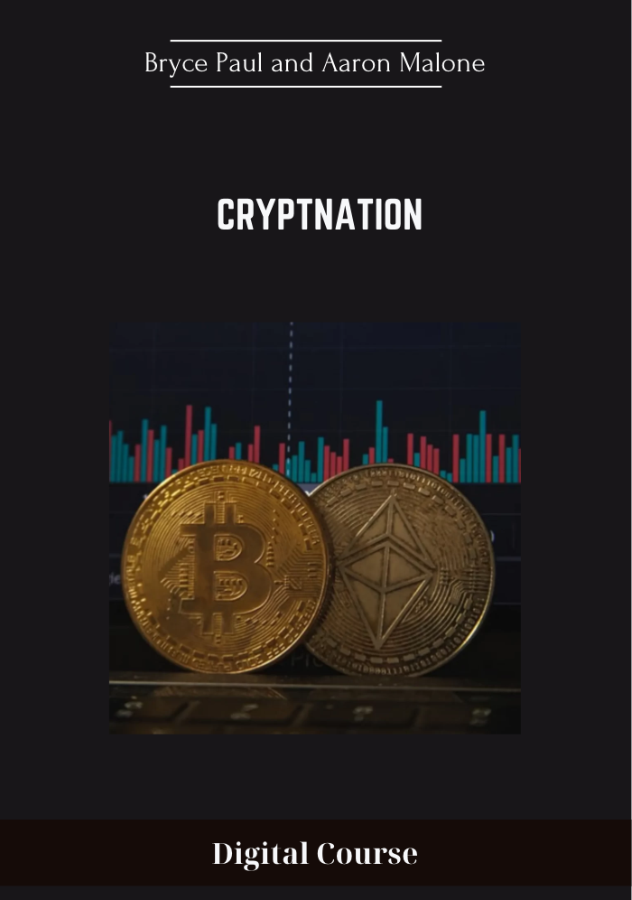 139 - Bryce Paul and Aaron Malone - Cryptnation Available