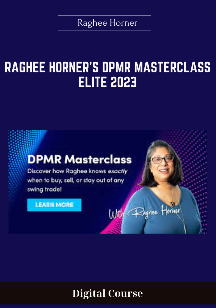 99 - Raghee Horner's DPMR Masterclass Elite 2023 - Raghee Horner Available
