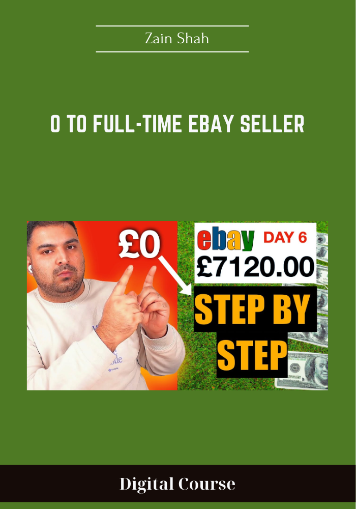 59 - 0 To Full-Time eBay Seller - Zain Shah Available