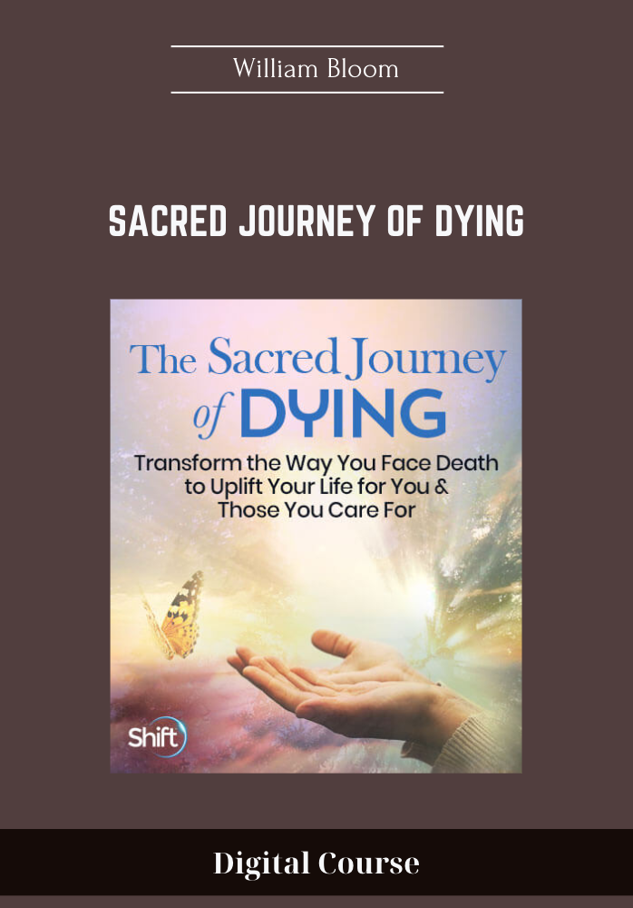 59 - Sacred Journey of Dying - William Bloom Available