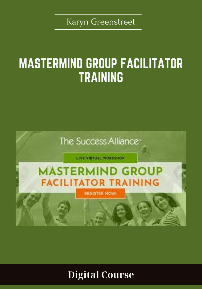 119 - Mastermind Group Facilitator Training - Karyn Greenstreet Available
