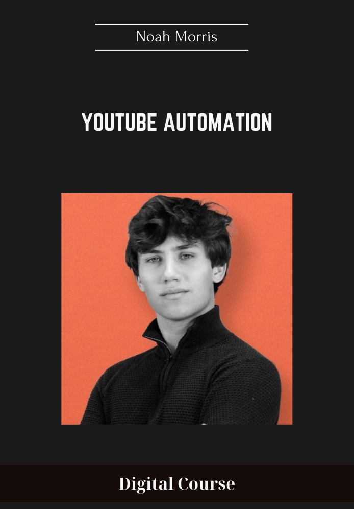 58 - Youtube automation - Noah Morris Available