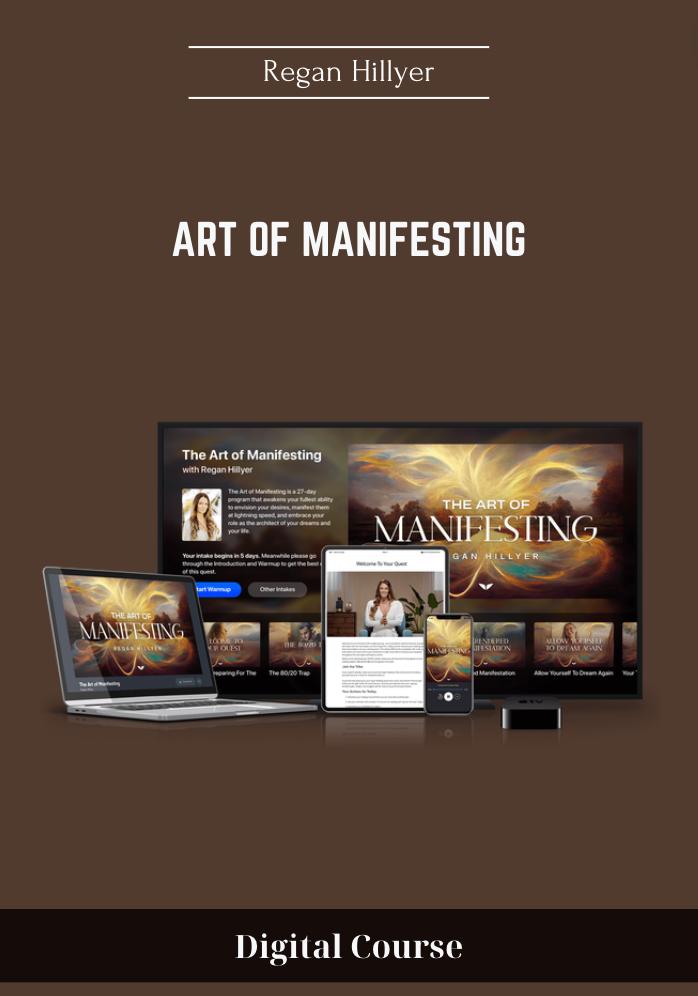 58 - Art of Manifesting - Regan Hillyer Available
