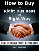 Ted Leverette - How to Buy the Right Business the Right Way