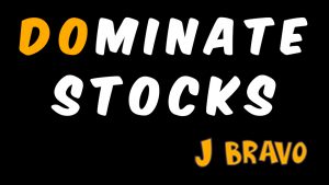 J. Bravo - Dominate Stocks