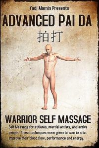 Yadi Alamin - Advanced Pai Da Warrior Self Massage