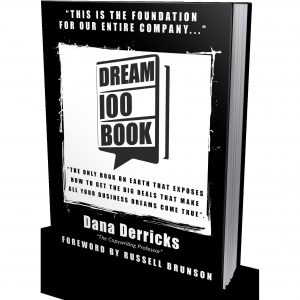 Dana Derricks - Dream 100
