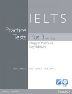 Pearson Education ESL - IELTS Practice Tests Plus 3 with Answer Key