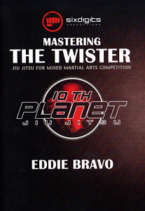 Eddie Bravo - Mastering the Twister DVD
