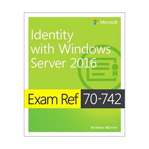Microsoft - 70-742 Identity in Windows Server 2016