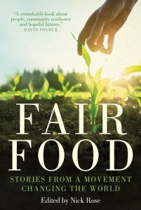 Nick Rose - Fair Food - Stories From a Movement Changing the World