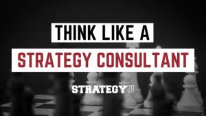 Paul Millerd - Think Like a Strategy Consultant