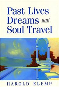 Harold Klemp - Past Lives - Dreams and Soul Travel