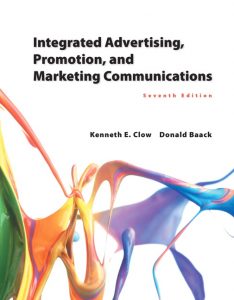 Clow, Baack - Integrated Advertising, Promotion and Marketing Communications